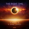 Download track The Right Time (Original Mix)