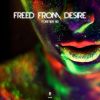 Download track Freed From Desire (Radio Edit)
