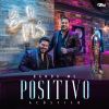 Download track Positivo (Versión Acústica)