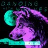 Download track Dancing With Wolves