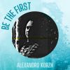 Download track Be The First (Original Mix)