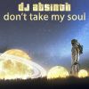 Download track Don't Take My Soul (Take My Money Remix)