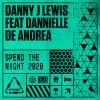 Download track Spend The Night 2020 (Danny's Extended Refix)