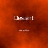 Download track Descent (Extended Mix)