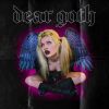 Download track Dear Goth