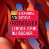 Download track Honegger: Jeanne D'Arc Au Bûcher, H. 99: II. Les Voix Du Ciel