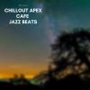 Download track Chillout Apex Cafe Jazz Beats