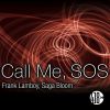 Download track Call Me, SOS (Extended Mix)