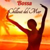 Download track Bossa Chillout Del Mar