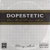 Download track Dopestetic