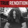 Download track True Rendition