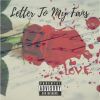 Download track Letter To My Fans