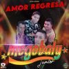 Download track Amor Regresa