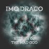 Download track Wrath Of A Mad God