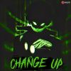 Download track CHANGE UP PHONK (Sped Up)