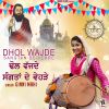 Download track Dhol Wajde Sangtan De Vehre