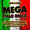 Download track Mega Italo Disco (Long Mix)