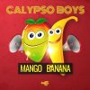 Download track Mango Banana (Club Version Radio)