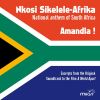 Download track Nkosi Sikelelai-Afrika (Hymne National Sud-Africain)