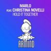 Download track Hold It Together (MaRLo's Tech Energy Remix)