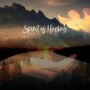 Download track Spirit Of Healing - Meditation Music