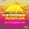 Download track Summer Booze (Boetskap Remix)