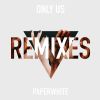 Download track Only Us (Remix)