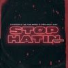 Download track Stop Hatin' (Remix)