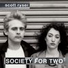 Download track Society For Two (I-Robots Reconstruction Take 4)