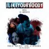 Download track I Like Your Body