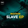 Download track I Am Not A Slave (Original Mix)