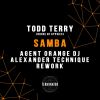 Download track Samba (Agent Orange DJ & Alexander Technique Rework)