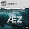 Download track We're Meant To Be (Original Mix)