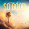 Download track So Good (Stereosoulz Remix Extended)