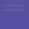 Download track Circuitconductor A