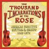 Download track The Thousand Incarnations Of The Rose