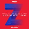 Download track When We Were Young (Original Mix)