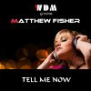 Download track Tell Me Now (Radio Edit Version)