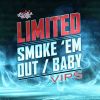 Download track Smoke Em Out (VIP)