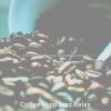 Download track Relaxing Ambience For Organic Coffee Bars