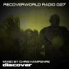 Download track Recoverworld Radio 027 (Continuous DJ Mix)