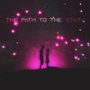 Download track The Path To The Stars (Slowed + Reverb)