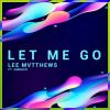 Download track Let Me Go