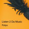 Download track Listen 2 Da Music (Radio Edit)