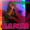 Download track Ras Dipi - Ganja Santa