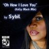 Download track Oh How I'love You Kelly Mack Intrumental Mix