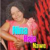 Download track Nina Haja Nawe