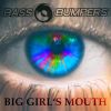 Download track Big Girl's Mouth (Extended Mix)