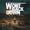 Download track Won’t Back Dow