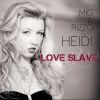 Download track Love Slave (Mig & Rizzo Dub Mix)